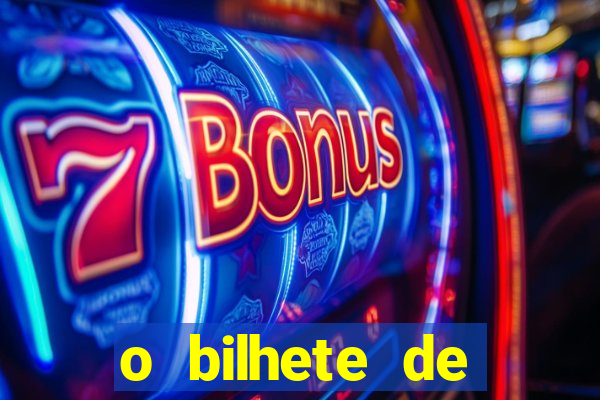 o bilhete de loteria premiado filme completo dublado
